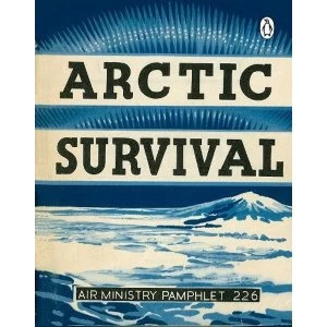 Image of Arctic Survival by Penguin Books Ltd (Paperback, 2017)