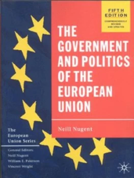 Image of The Government and Politics of the European Union by Neill Nugent Book