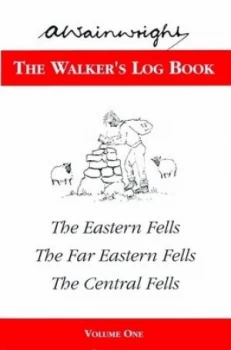Image of The Walkers Log Book Volume 1 by Alfred Wainwright Hardback