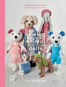 Image of Sewing Animal Dolls : Heirloom patterns to make for Daisy and her friends