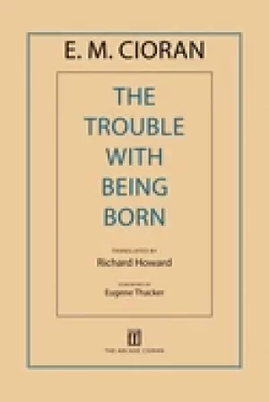 Image of trouble with being born