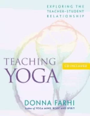 Image of teaching yoga exploring the teacher student relationship