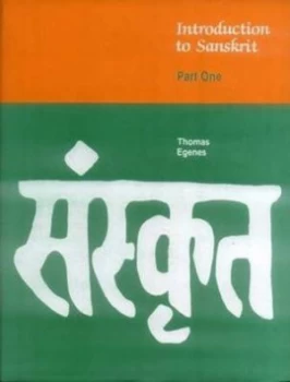 Image of Introduction to Sanskrit by Thomas Egenes Hardback