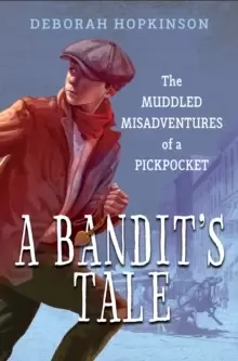 Image of Bandit's Tale : The Muddled Misadventures of a Pickpocket