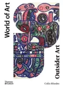Image of Outsider Art : Art Brut and its Affinities