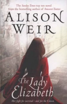 Image of The Lady Elizabeth by Alison Weir Paperback