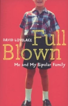 Image of Full Blown by David Lovelace Paperback