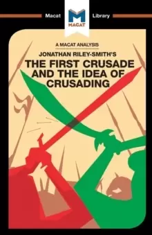 Image of An Analysis of Jonathan Riley-Smith's The First Crusade and the Idea of Crusading