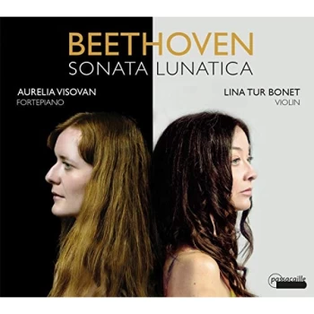 image of Lina Tur Bonet; Aurelia Visovan - Beethoven Sonata Lunatica CD