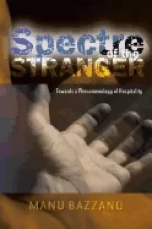 Image of spectre of the stranger towards a phenomenology of hospitality