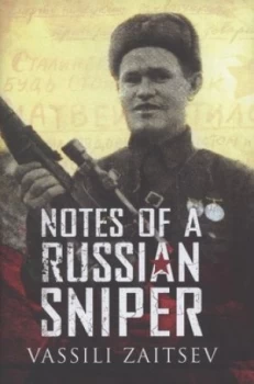 Image of Notes of a Russian Sniper by Vassili Zaitsev Hardback