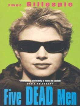 Image of Five Dead Men by Emer Gillespie Paperback