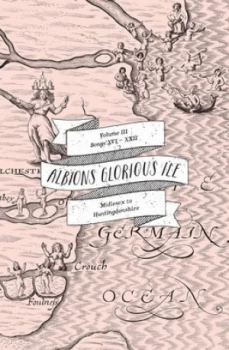 Image of Albions Glorious Ile Middlesex to Huntingdonshire by Anne Louise Avery Book