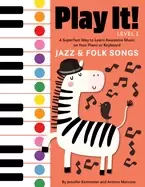 Image of play it jazz and folk songs a superfast way to learn awesome songs on your