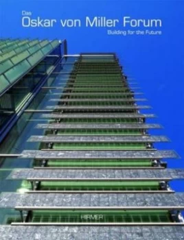 Image of Oskar Von Miller Forum by Thomas Herzog Book