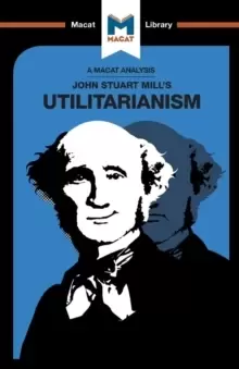 Image of An Analysis of John Stuart Mills's Utilitarianism