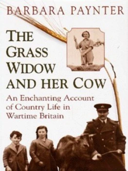 Image of The Grass Widow and Her Cow by Barbara Paynter Hardback