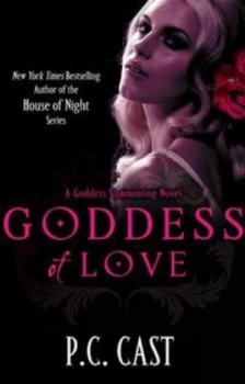Image of Goddess of Love by P. C. Cast Paperback