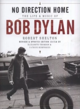 Image of No Direction Home by Robert Shelton Hardback