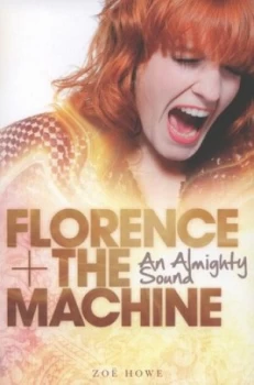 Image of Florence + the Machine by Zo Howe Paperback
