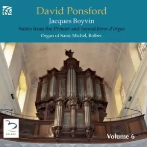 Image of Jacques Boyvin Suites from the Premier and Second Livres Dorgue - Volume 6 by David Ponsford CD Album