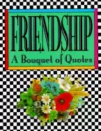 Image of friendship a bouquet of quotes