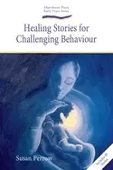 Image of healing stories for challenging behaviour