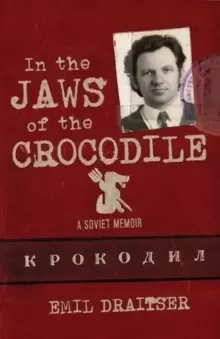 Image of In the Jaws of the Crocodile : A Soviet Memoir