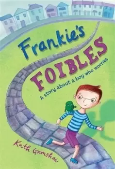 Image of Frankies foibles by Kath Grimshaw