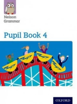 Image of Nelson Grammar Pupil Book 4 Year 4/p5 by Wendy Wren Paperback