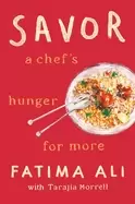 Image of savor a chefs hunger for more