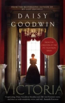 Image of Victoria by Daisy Goodwin Paperback