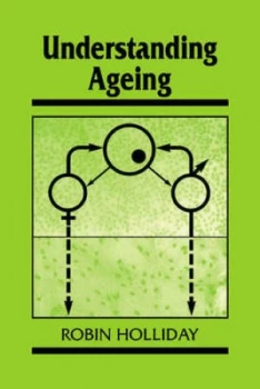 Image of Understanding Ageing by Robin Holliday Book