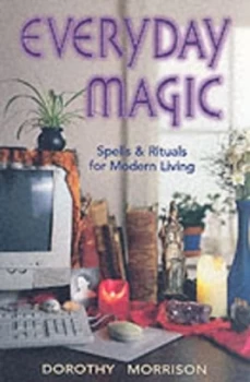Image of Everyday Magic by Dorothy Morrison Book