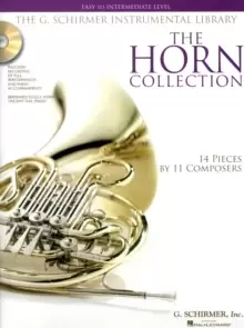 Image of The Horn Collection - Easy to Intermediate Level : Easy to Intermediate Level / G. Schirmer Instrumental Library