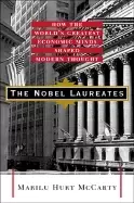 Image of nobel laureates how the worlds greatest economic minds shaped modern though