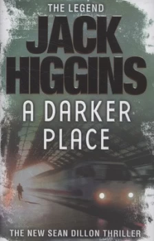Image of A Darker Place by Jack Higgins Hardback