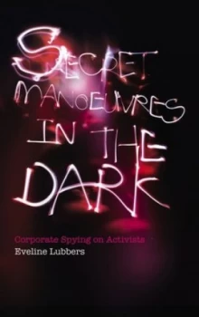 Image of Secret Manoeuvres in the Dark by Eveline Lubbers Paperback