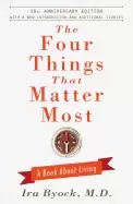 Image of four things that matter most 10th anniversary edition a book about living