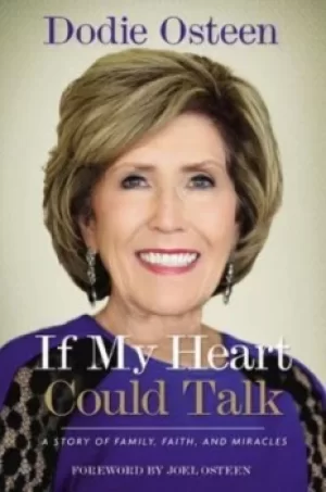 Image of If my heart could talk by Dodie Osteen