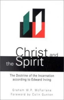 Image of Christ and the Spirit by Graham Mcfarlane Paperback