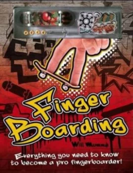Image of Finger Boarding by Will Mumm Hardback