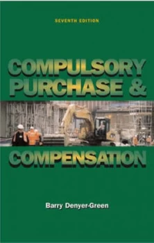 Image of Compulsory Purchase and Compensation by Barry Denyer-Green Paperback