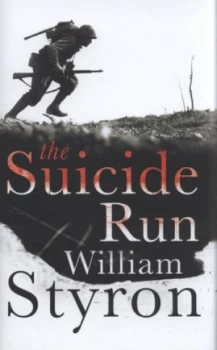 Image of The Suicide Run by William Styron Hardback