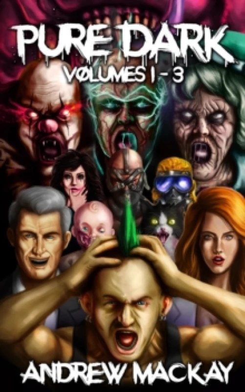 Image of Pure Dark Volumes 1 - 3 : The Ultimate Horror Endurance Trilogy Paperback / softback