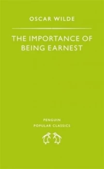 Image of The Importance of Being Earnest by Oscar Wilde Paperback