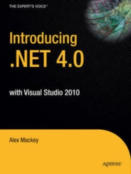 Image of Introducing .Net 4.0 by Alex Mackey Book