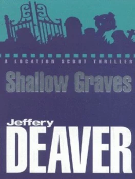 Image of Shallow Graves by Jeffery Deaver Paperback