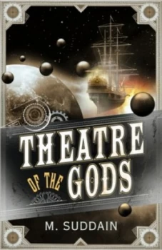 Image of Theatre of the Gods by M. Suddain Paperback