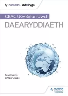 Image of Fy Nodiadau Adolygu: CBAC UG/Safon Uwch Daearyddiaeth (My Revision Notes: WJEC/Eduqas AS/A-level Geography Welsh-language edition)